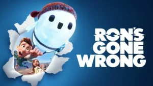Ron s Gone Wrong 