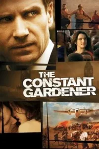 The Constant Gardener (2005) ขอพลิกโลก พิสูจน์เธอ The Constant Gardener (2005) ขอพลิกโลก พิสูจน์เธอ