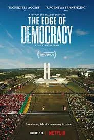 The Edge of Democracy (2019) ประชาธิปไตยตกขอบ