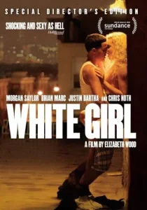 The White Girl (2017) เดอะ ไวท์ เกิร์ล