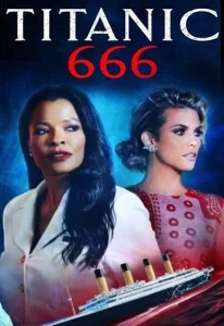 Titanic 666 (2022) ไททานิค 666