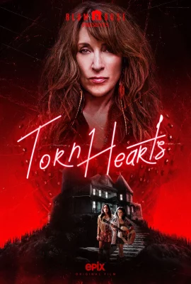 Torn Hearts (2022) ทอร์น เฮิร์ต รักสุดท้ายยัยจอมเหวี่ยง