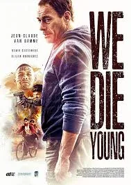 We Die Young (2019) เราตายตั้งแต่เด็ก