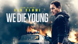 We Die Young (2019) เราตายตั้งแต่เด็ก