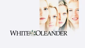 White Oleander (2002) ไวท์ โอเลียนเดอร์