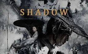 Shadow (2018) จอมคนกระบี่เงา