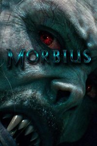 Morbius (2022) มอร์เบียส ฮีโร่พันธุ์อสูร