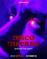 Disco Inferno (2023) ดิสโก้ อินเฟอร์โน