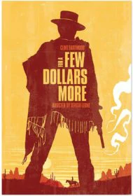 For A Few Dollars More (1965) นักล่าเพชรตัดเพชร