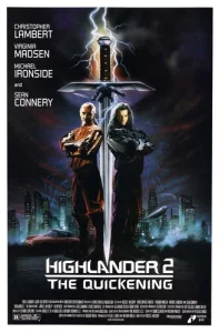 Highlander 2 The Quickening (1991) ล่าข้ามศตวรรษ 2 Highlander 2 The Quickening (1991) ล่าข้ามศตวรรษ 2