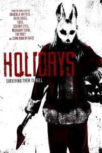 Holidays (2016) ฮอลิเดย์ วันหยุด สุดสยอง