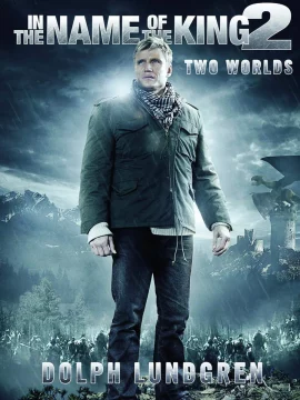 In the Name of the King 2 Two Worlds (2011) ศึกนักรบกองพันปีศาจ 2