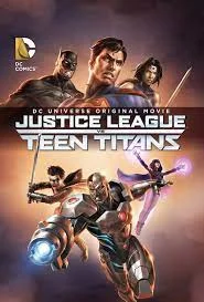 Justice League vs Teen Titans (2016) จัสติซ ลีก ปะทะ ทีน ไททัน