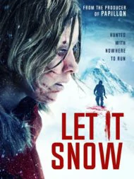 Let it Snow (2020) นรกเยือกแข็ง