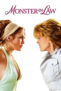 Monster in Law (2005) แม่ผัวพันธุ์ซ่า สะใภ้พันธุ์แสบ ดูหนังออนไลน์ Monster in Law (2005) แม่ผัวพันธุ์ซ่า สะใภ้พันธุ์แสบ