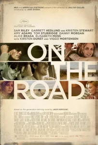 On the Road (2012) กระโจนคว้าฝันวันของเรา