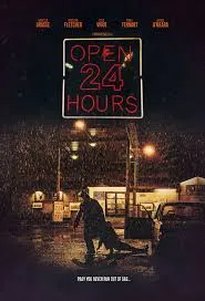 Open 24 Hours (2018)  