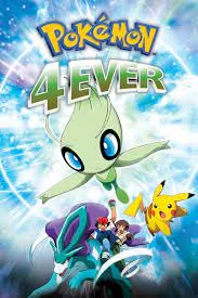 POKEMON THE MOVIE 4 CELEBI A TIMELESS ENCOUNTER (2001) โปเกมอน มูฟวี่ 4 ย้อนเวลาตามหาเซเลบี