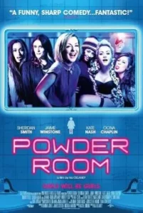 Powder Room (2013) แก๊งสาวแซ่บแสบยกก๊วน