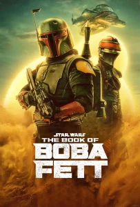 Star Wars The Book of Boba Fett (2021) คัมภีร์แห่ง โบบ้า เฟตต์