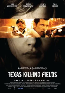 Texas Killing Fields (2011) ล่าเดนโหด โคตรต่างขั้ว