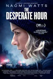 The Desperate Hour (2022) ฝ่าวิกฤต วิ่งหนีตาย