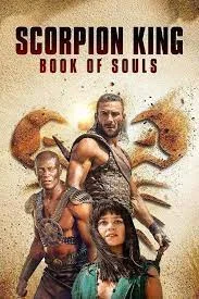 The Scorpion King Book of Souls (2018) เดอะ สกอร์เปี้ยน คิง 5 ชิงคัมภีร์วิญญาณ