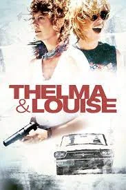 Thelma & Louise (1991) มีมั่งไหมผู้ชายดีๆ สักคน