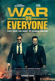 War on Everyone (2016) คู่ซ่าส์ ตำรวจแสบ