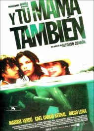 Y Tu Mama Tambien And Your Mother Too (2001) กิ๊วก๊าวชวนสาวไปพักร้อน