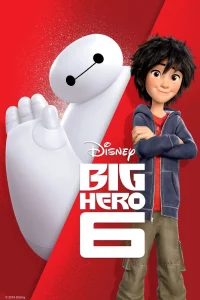 Big Hero 6 (2014) บิ๊กฮีโร่ 6