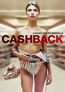 Cashback (2006) คืนฝันมหัศจรรย์จินตนาการ