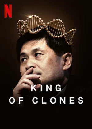 King of Clones (2023) ราชาโคลนนิ่ง