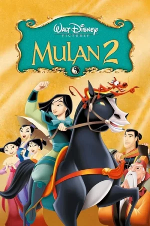 Mulan 2 (2004) มู่หลาน 2 ตอน เจ้าหญิงสามพระองค์