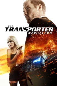THE TRANSPORTER 4 (2015) ทรานสปอร์ตเตอร์ 4 คนระห่ำ คว่ำนรก