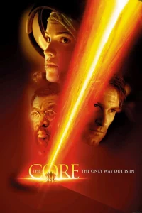 The Core (2003) ผ่านรกใจกลางโลก