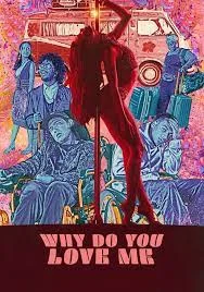 Why Do You Love Me (2023)