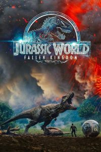 Jurassic World 2 Fallen Kingdom (2018) จูราสสิค เวิลด์ 2 อาณาจักรล่มสลาย
