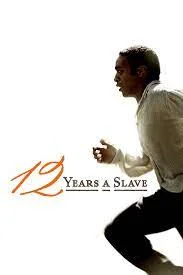 12 Years a Slave (2013) ปลดแอก คนย่ำคน