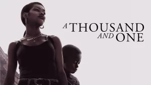 A Thousand and One (2023) หนึ่งพันหนึ่ง