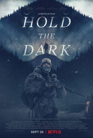Hold the Dark (2018) โฮลด์ เดอะ ดาร์ก