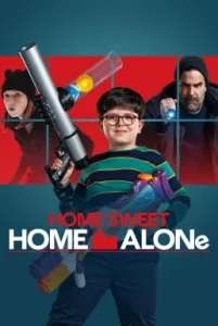 Home Sweet Home Alone (2021) โฮมสวีท โฮมอโลน