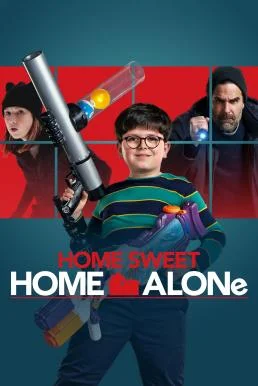 Home Sweet Home Alone (2021) โฮมสวีท โฮมอโลน