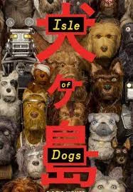 Isle of Dogs (2018) ไอลย์ ออฟ ด็อกส์ เกาะเซ็ตซีโร่หมา