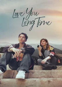 Love You Long Time (2023)