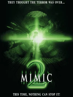 Mimic 2 (2001) อสูรสูบคน 2