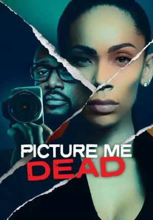 Picture Me Dead (2023)