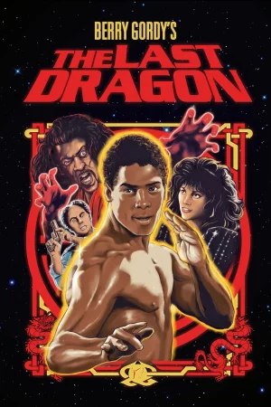 The Last Dragon (1985)