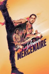 The Last Mercenary (2021) ทหารรับจ้างคนสุดท้าย