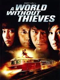 A World Without Thieves (2004) จอมโจร หัวใจไม่ลวงรัก